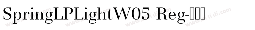 SpringLPLightW05 Reg字体转换